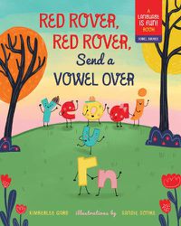 Cover image for Red Rover, Red Rover, Send a Vowel Over