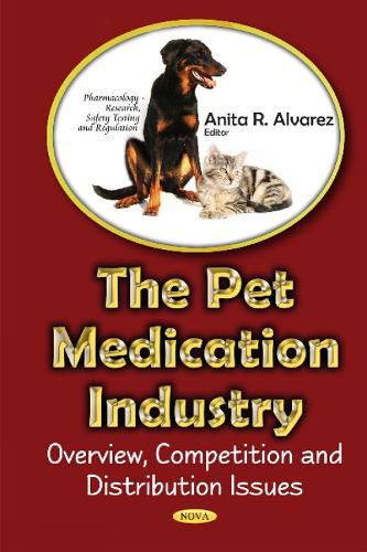 Cover image for Pet Medications industry: Overview, Competition & Distribution Issues