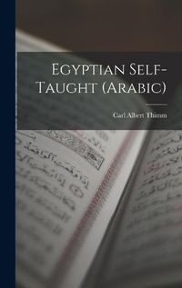 Cover image for Egyptian Self-Taught (Arabic)