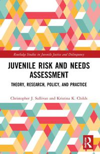 Cover image for Juvenile Risk and Needs Assessment