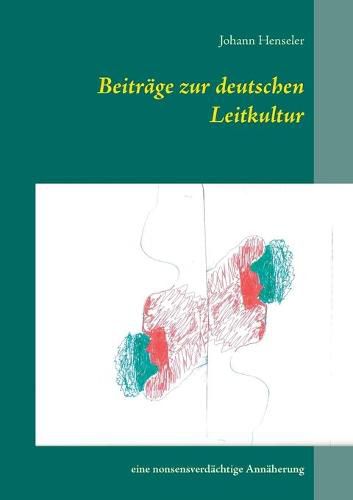 Cover image for Beitrage zur deutschen Leitkultur: Eine nonsensverdachtige Annaherung