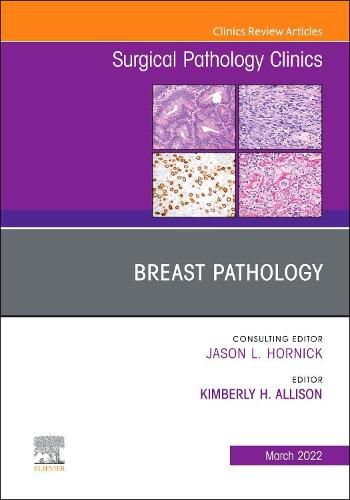 Cover image for Breast Pathology, An Issue of Surgical Pathology Clinics