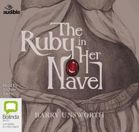 Cover image for The Ruby in Her Navel: A Novel of Love and Intrigue in the 12th Century