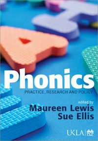 Cover image for Phonics: Practice, Research and Policy