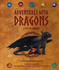 Cover image for DreamWorks Dragons: Adventures with Dragons: A Pop-Up History