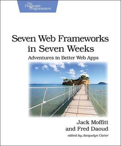 Cover image for Seven Web Frameworks in Seven Weeks