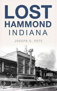 Cover image for Lost Hammond, Indiana