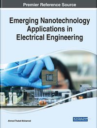 Cover image for Emerging Nanotechnology Applications in Electrical Engineering