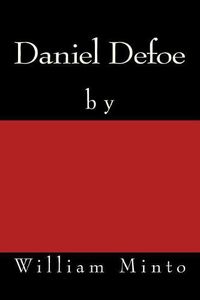 Cover image for Daniel Defoe: The original edition of 1879