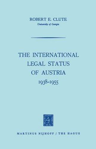 Cover image for The International Legal Status of Austria 1938-1955