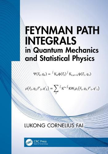 Cover image for Feynman Path Integrals in Quantum Mechanics and Statistical Physics