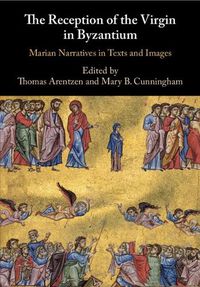 Cover image for The Reception of the Virgin in Byzantium