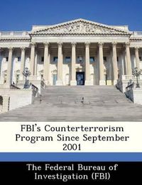 Cover image for FBI's Counterterrorism Program Since September 2001