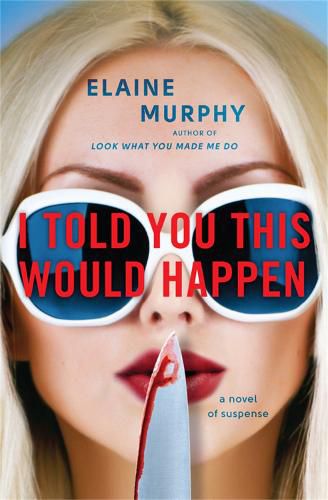 Cover image for I Told You This Would Happen