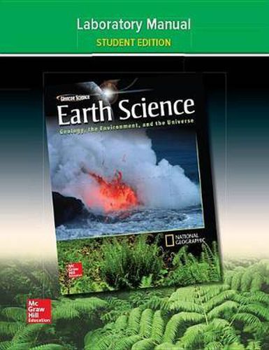 Cover image for Glencoe Earth Science: Geology, the Environment, and the Universe, Laboratory Manual, Student Edition