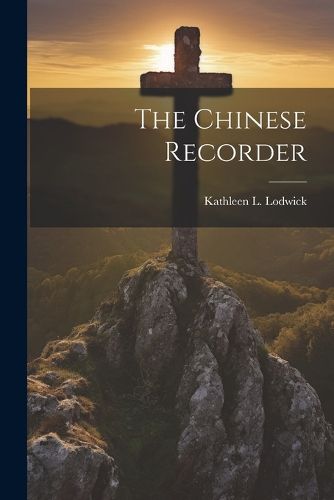 Cover image for The Chinese Recorder