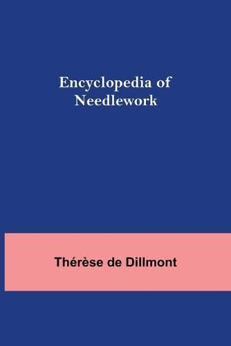 Cover image for Encyclopedia Of Needlework