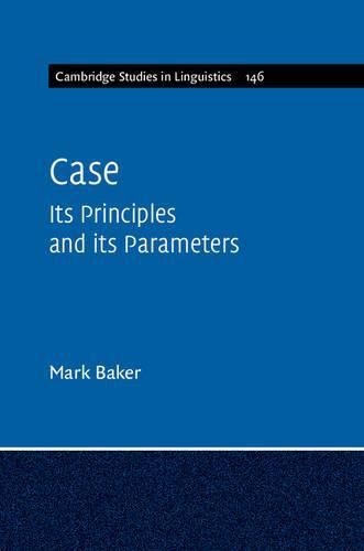 Case: Its Principles and its Parameters