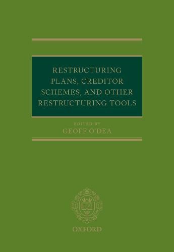 Cover image for Restructuring Plans, Creditor Schemes, and other Restructuring Tools