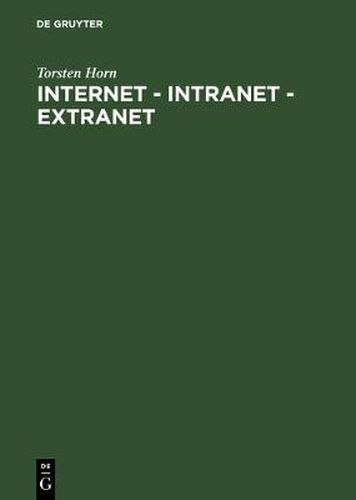 Cover image for Internet - Intranet - Extranet