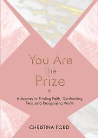 Cover image for You Are The Prize