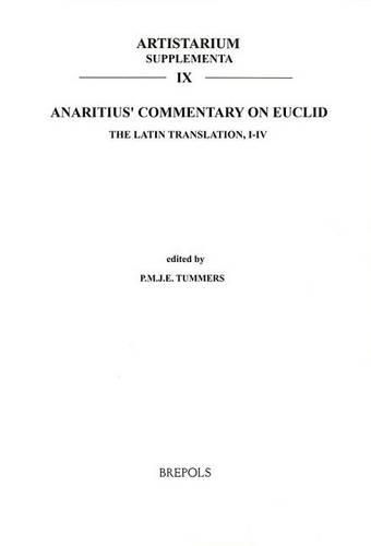Cover image for Anaritius' Commentary on Euclid: The Latin Translation, I-IV