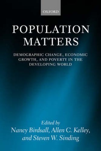 Cover image for Population Matters: Demographic Change, Economic Growth and Poverty in the Developing World