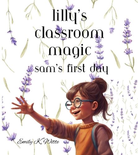 Lilly's Classroom Magic