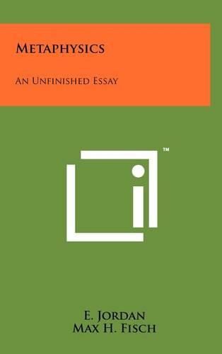 Cover image for Metaphysics: An Unfinished Essay