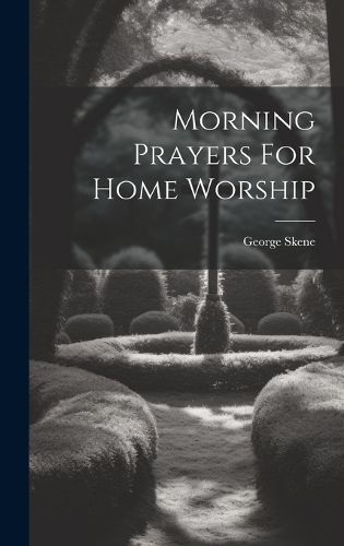 Cover image for Morning Prayers For Home Worship