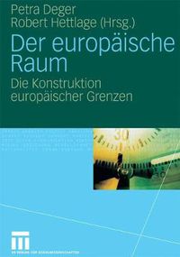 Cover image for Der Europaische Raum: Die Konstruktion Europaischer Grenzen