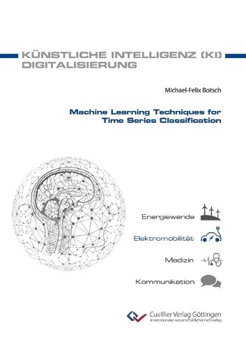 Cover image for Machine Learning Techniques for Time Series Classification