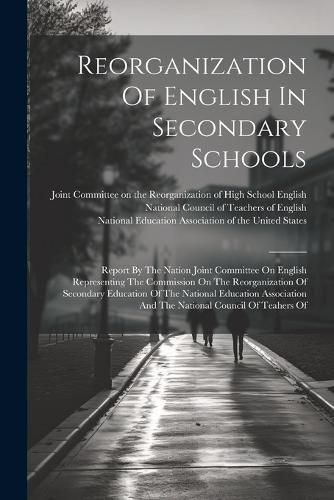 Reorganization Of English In Secondary Schools