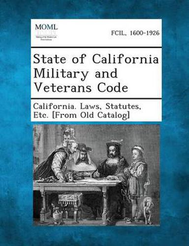 Cover image for State of California Military and Veterans Code