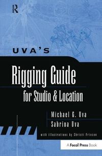 Cover image for Uva's Rigging Guide for Studio and Location