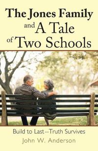 Cover image for The Jones Family and a Tale of Two Schools