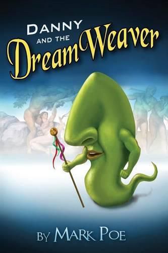 Cover image for Danny and the DreamWeaver