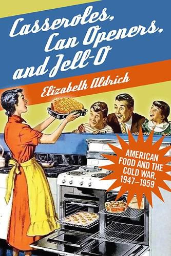 Cover image for Casseroles, Can Openers, and Jell-O