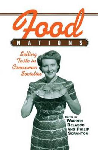 Cover image for Food Nations: Selling Taste in Consumer Societies