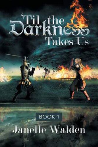 Cover image for 'Til the Darkness Takes Us: Book 1