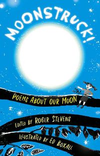 Cover image for Moonstruck!: Poems About Our Moon