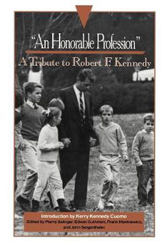 Cover image for An Honorable Profession: A Tribute to Robert F. Kennedy