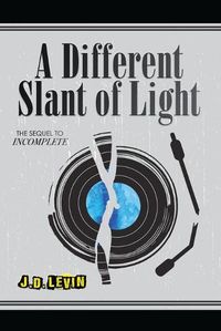 Cover image for A Different Slant of Light