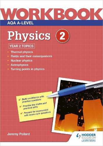 Cover image for AQA A-level Physics Workbook 2