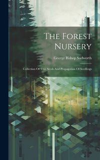 Cover image for The Forest Nursery