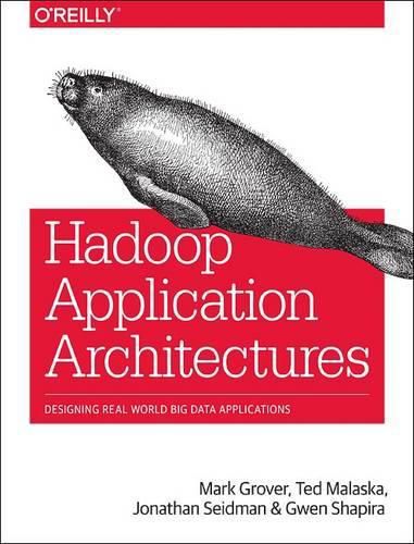 Cover image for Hadoop Application Architectures