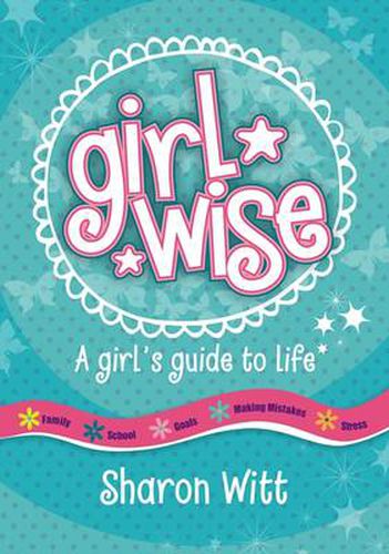 Cover image for Girl Wise: A girl's guide to life