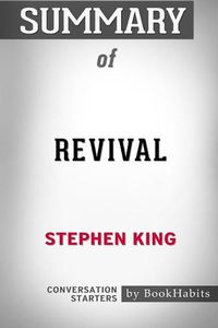Cover image for Summary of Revival by Stephen King: Conversation Starters