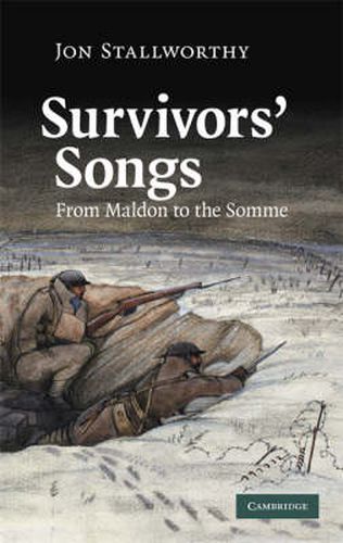 Cover image for Survivors' Songs: From Maldon to the Somme