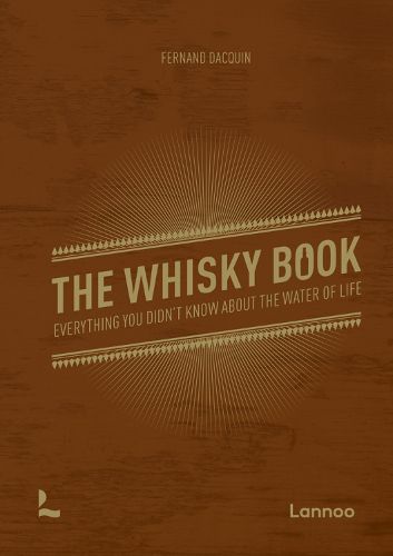 Cover image for The Whisky Book: Everything you didn't know about the water of life